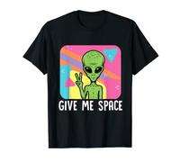 Space Alien OVNI Give Me Space T-Shirt