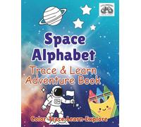 Space Alphabet: Trace & Learn Adventure Book