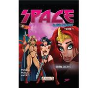 Space amazones - Birlocho - Du Rialto Eds - cartonné - Bande dessinée