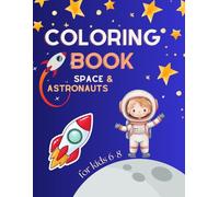 Space and Astronauts Coloring Book