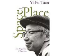 Space And Place by YiFu Tuan Yi-Fu Tuan (Auteur)