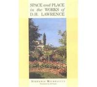 Space and Place in the Works of D. H. Lawrence