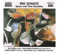 Eric Schultz & Space and Time Ensemble – Space and Time Ensemble
