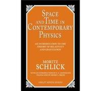 Space and Time in Contemporary Physics by Moritz Schlick Moritz Schlick (Auteur)