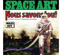 Space Art - Nous Savons Tout [Import]