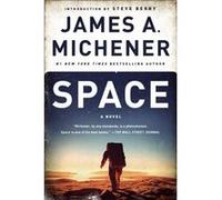 Space by James A. Michener James A. Michener (Auteur)
