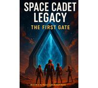 Space Cadet Legacy - The First Gate