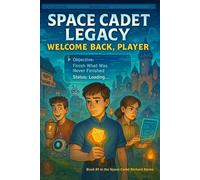 Space Cadet Legacy - Welcome Back, Player