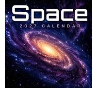 Space Calendar 2027: Cosmic Astronomy Photography