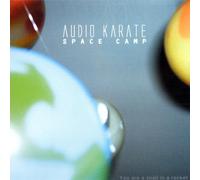 Space Camp by Audio Karate (2002-05-14)