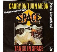 Space - Carry On, Turn Me On / Tango In Space [Vinyl Single 7'']