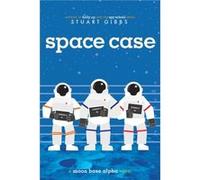 Stuart Gibbs – Space Case – Moon Base Alpha – Poche