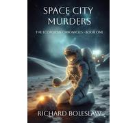 Space City Murders: The Ecopoiesis Chronicles - Book One