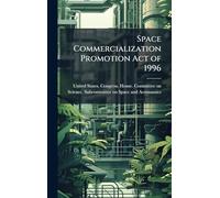 Space Commercialization Promotion Act of 1996