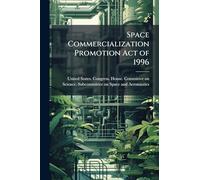 Space Commercialization Promotion Act of 1996