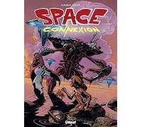 Space Connexion – Tome 02: Alien Legacy – Bande dessinée cartonnée – Glénat