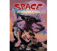 Space Connexion - Tome 02: Alien Legacy