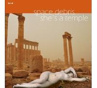 Space Debris - She's a Temple (2lp) [Import]