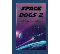 Space dogs 2