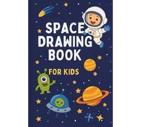 Space Drawing Book for Kids: 100 Pages to Draw and Create with Astronauts, Rockets and Planets: Ages 4-8 • Single-Sided Pages with Tear-Off Guide • Fun Screen-Free Activity