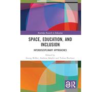 Space, Education and Inclusion: Interdisciplinary Approaches