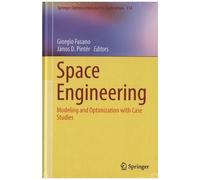 Space Engineering - Modeling And Optimization With Case Studies