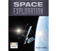 Space Exploration by Louise Spilsbury Louise Spilsbury (Auteur)
