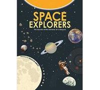 Space Explorers: 20 Infographics to Explore the Universe - [Version Originale] Inconnu (Auteur)