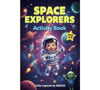 Space Explorers Activity Book