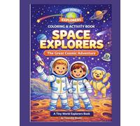 Space Explorers: The great cosmic adventure
