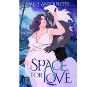 Space for Love: A Sweet and Spicy Sci Fi Romance