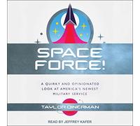 Space Force : Un Regard Insolite et opinionné sur Le Nouveau Service Militaire américain [Import]