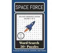 Space Force Word Search Puzzle Book: Word Searches With Easy To Read Print With Military, Army, Space and More | 6x9 inches, 110 Pages | 50+ Puzzles ... Gift for Vacations, Holidays and Leisure Times