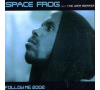 Space Frog - Follow Me 2002 [Import]