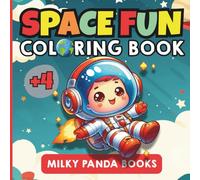 Space Fun Coloring Book: A Colorful Journey Through Space Galaxies With Astronauts, Aliens and Robots