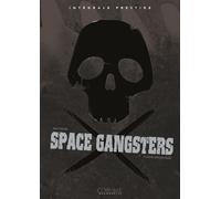 Space GangsTers - Intégrale prestige - Julien Motteler - Clair De Lune - cartonné - Bande dessinée