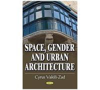 Space, Gender & Urban Architecture