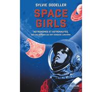 Space girls - Sylvie Dodeller - Medium Edl - broché - Roman junior