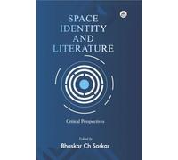 SPACE IDENTITY AND LITERATURE