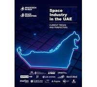 Space Industry in the UAE: CURRENT TRENDS AND PERSPECTIVES