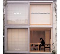 Space: Japanese Design Solutions for Compact Living