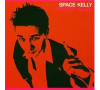 Space Kelly - Erster Alles