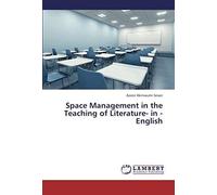 Space Management In The Teaching Of Literature- In - English