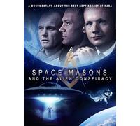 Space Masons And The Alien Conspiracy [Digital Video Disc]