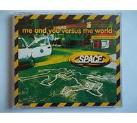 Space – Me And You Versus The World – CD 1 – Import