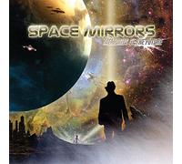 Space Mirrors - Memories of The Future [Import]