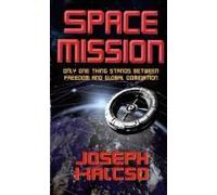 Space Mission: Only One Thing Stands Between Freedom And Global Domination