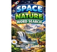 Space & Nature Word Search 100 pages: For all ages | Fun & Educational Puzzles About Nature and Space | 6x9 Inches, 100 Pages