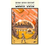 Space Opera Stories: Colony World