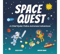 Space Quest: A Chief Ryder Police Astronaut Adventure